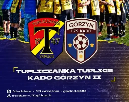 Tupliczanka Tuplice zagra z Kado Górzyn II – mecz na własnym stadionie