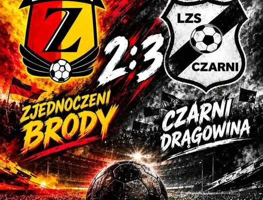 LZS Zjednoczeni Brody przegrywa z liderem 2:3 po dramatycznej końcówce