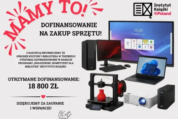 Trzebiel: Ośrodek Kultury i Biblioteka otrzymały 18 800 zł na nowy sprzęt