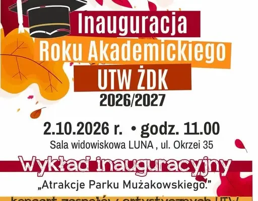 Inauguracja roku akademickiego UTW w Żarach – 2 października 2026