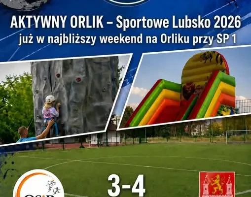 Lubsko: ostatni weekend „Aktywnego Orlika” – sportowe emocje 3 i 4 października