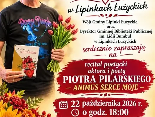 Gminny Dzień Seniora w Lipinkach Łużyckich – recital poetycki Piotra Pilarskiego