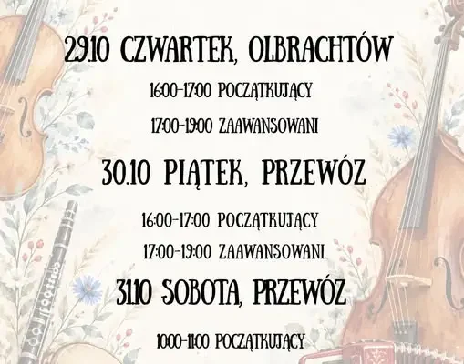 Bezpłatne warsztaty muzyki tradycyjnej w Olbrachtowie i Przewozie
