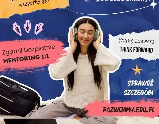 Bezpłatny mentoring dla młodych: Young Leaders Think Forward zaprasza