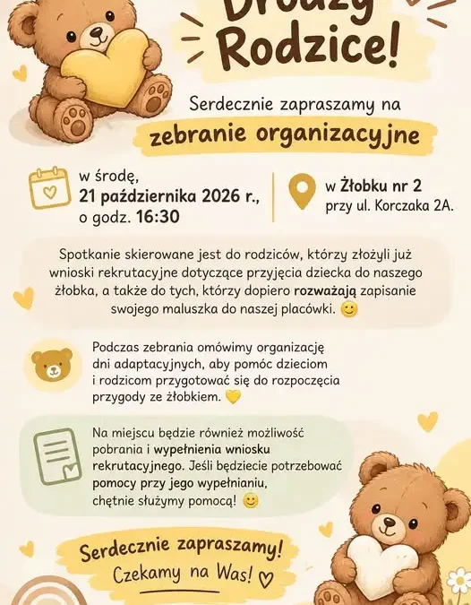 Żłobek nr 2 w Lubsku zaprasza rodziców na zebranie organizacyjne