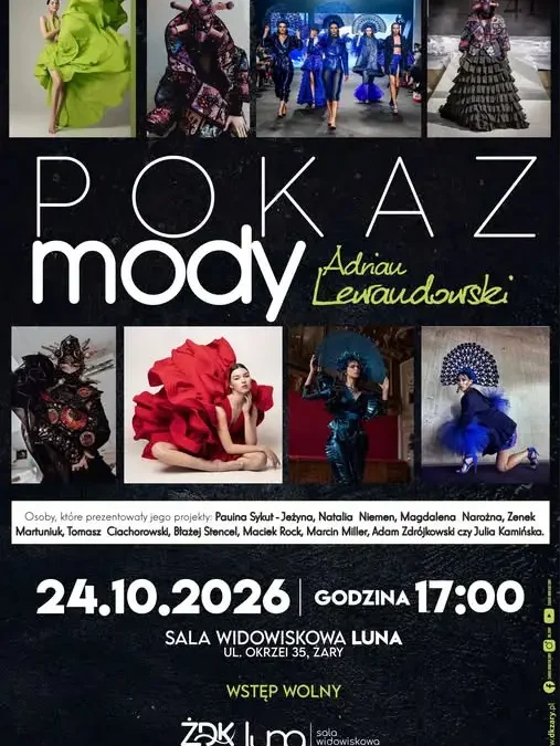 Pokaz mody Adriana Lewandowskiego w Żarach – już dziś w Lunie